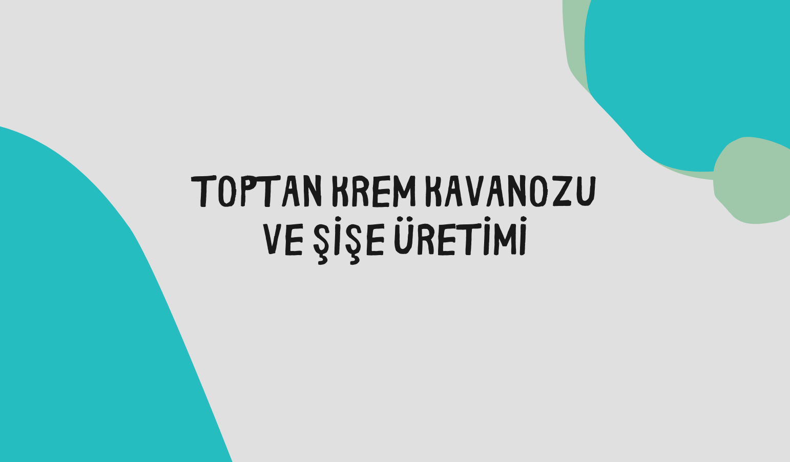 toptan krem kavanozu ve sise uretimi